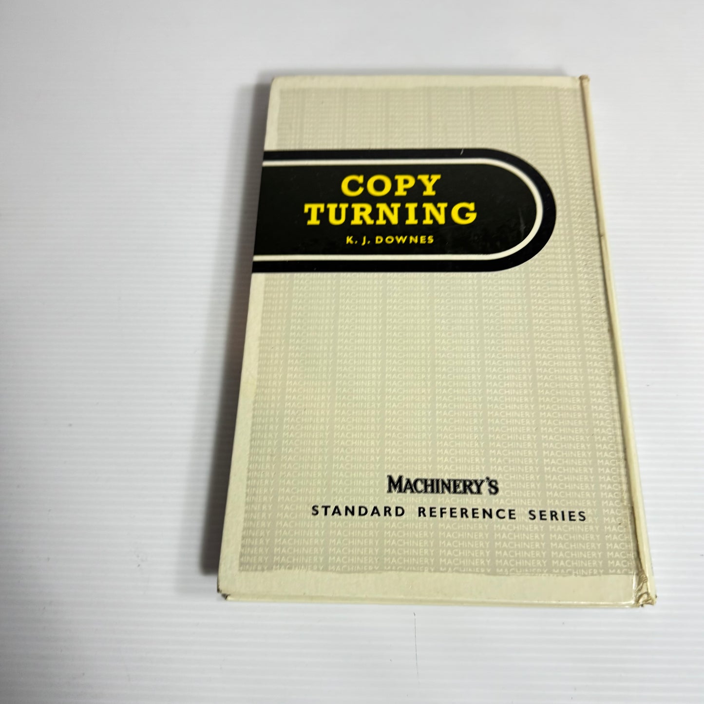 Copy Turning : Standard Reference Series - K. J. Downes (Vintage 1961)
