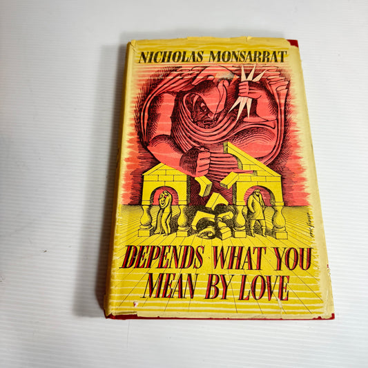Depends What You Mean By Love - Nicholas Monsarrat (Vintage 1954)