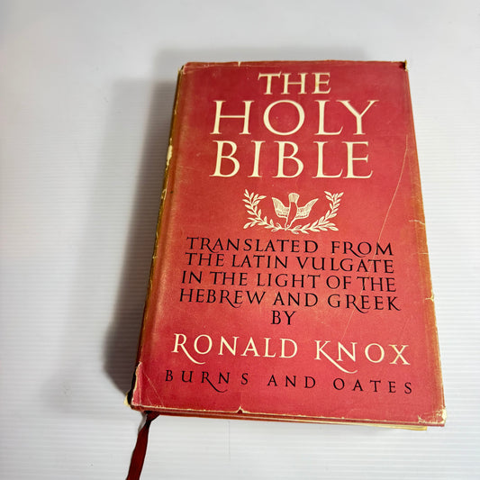 The Holy Bible : Translated from the Latin Vulgate in the Light of the Hebrew and Greek by Ronald Knox (Vintage 1965 Fifth Edition)