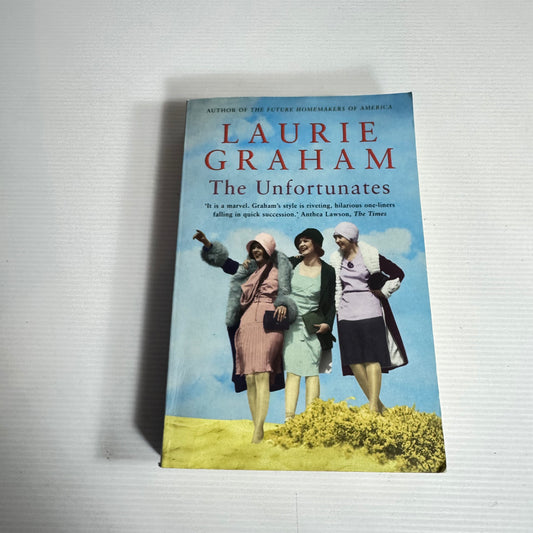The Unfortunates - Laurie Graham