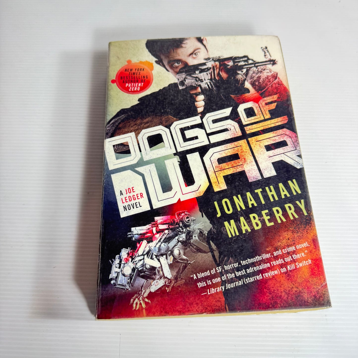 Dogs of War : A Joe Ledger Novel - Jonathan Maberry