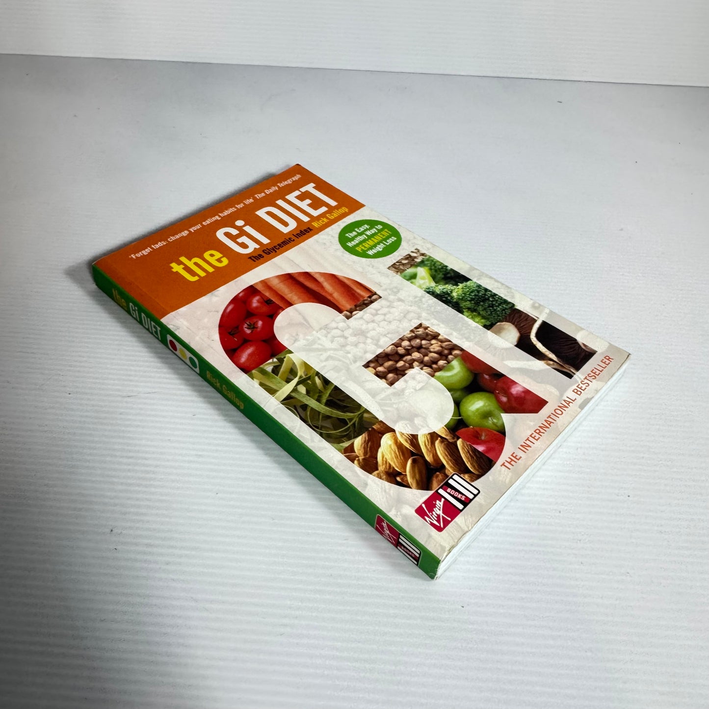 The GI Diet : The Glycemic Index - Rick Gallop