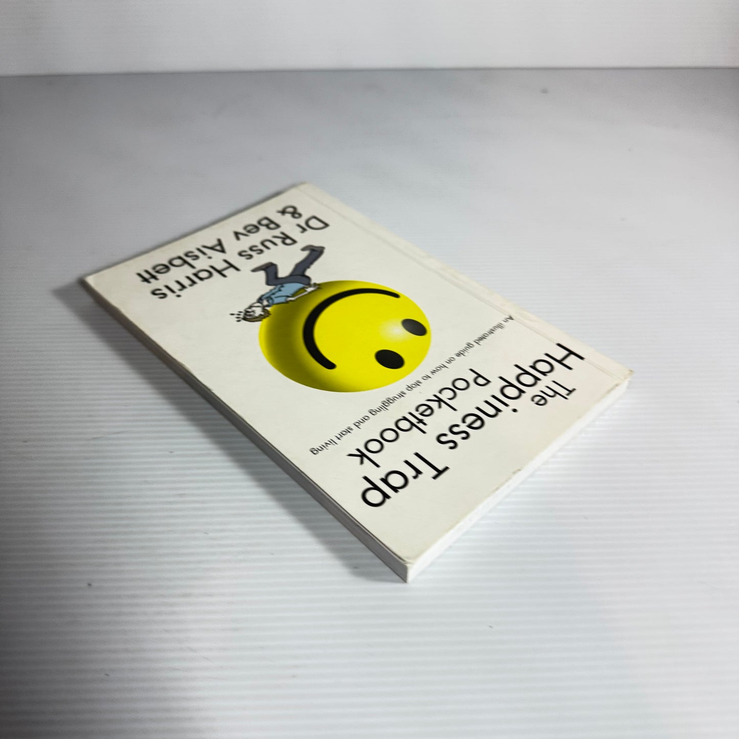 The Happiness Trap Pocketbook - Dr Russ Harris & Bev Aisbett