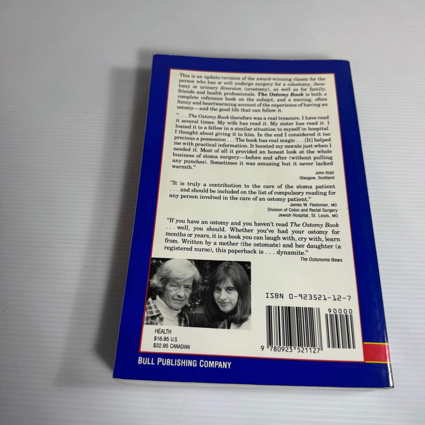 The Ostomy Book : Living Comfortably With Colostomies, Ileostomies, and Urostomies - Barbara Dorr Mullen, Kerry Anne McGinn, BSN, OCN