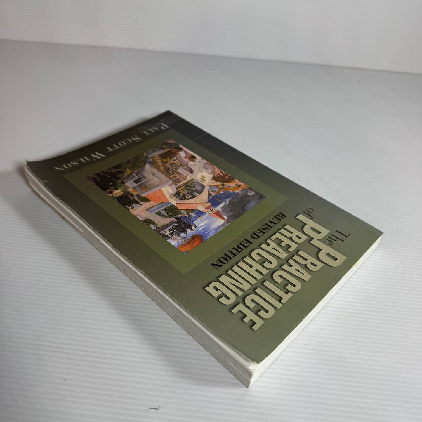 The Practice of Preaching Revised Edition - Paul Scott Wilson