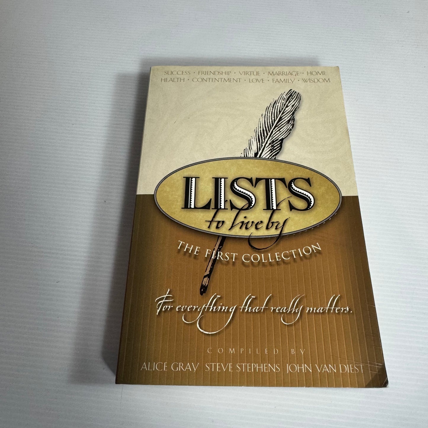 Lists to Live By : The First Collection - Alice Gray, Steve Stephens, John Van Diest