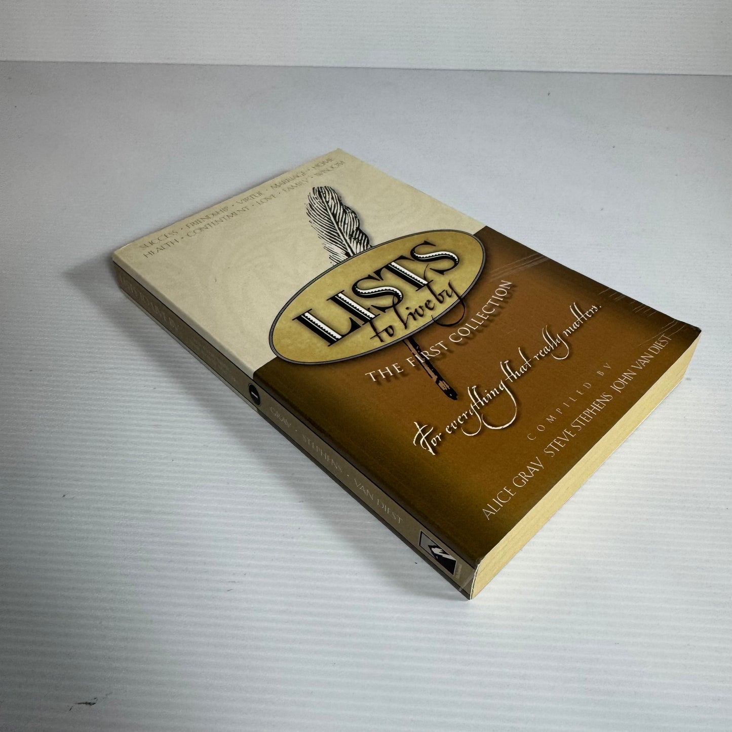 Lists to Live By : The First Collection - Alice Gray, Steve Stephens, John Van Diest
