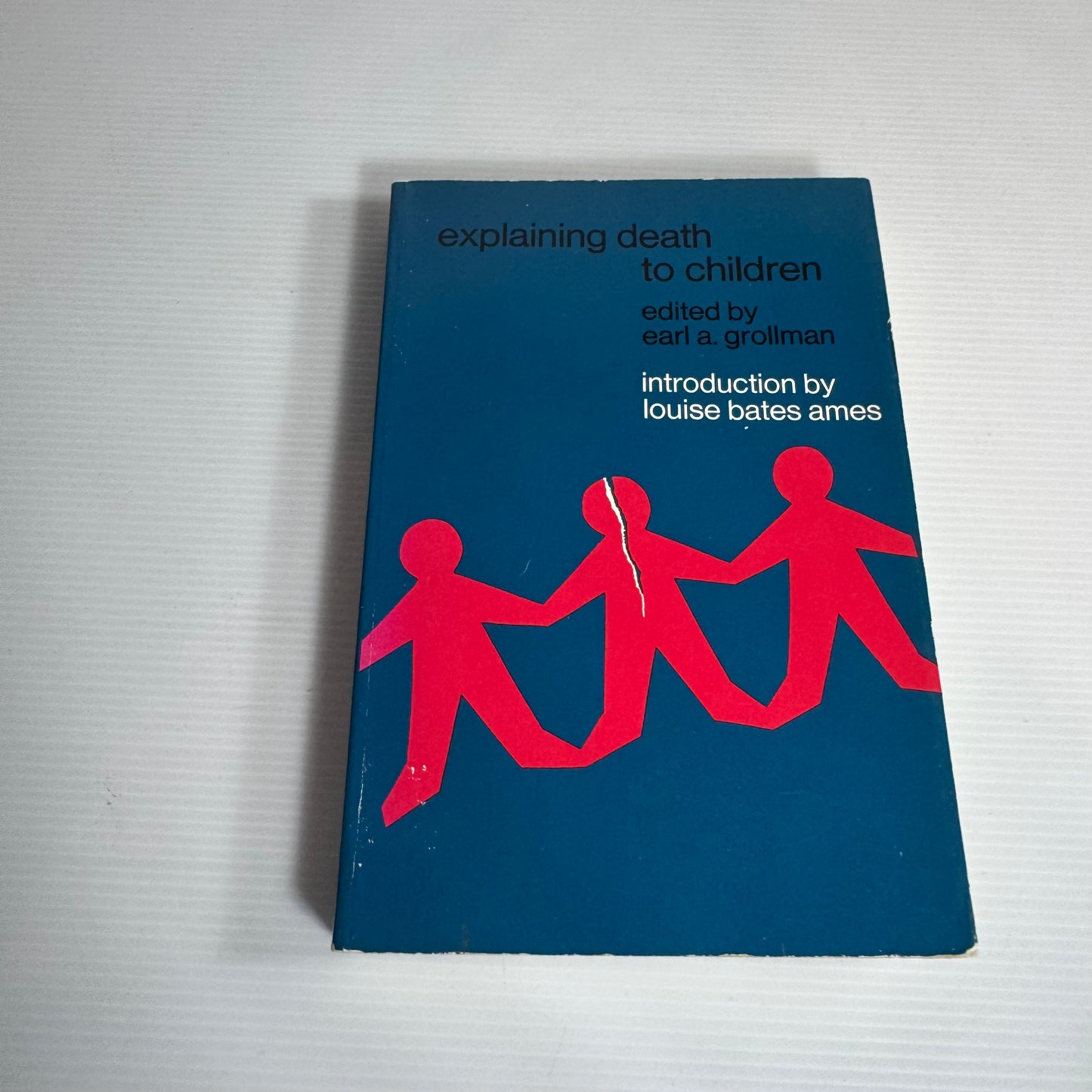 Explaining Death to Children - Edited by Earl A. Grollman