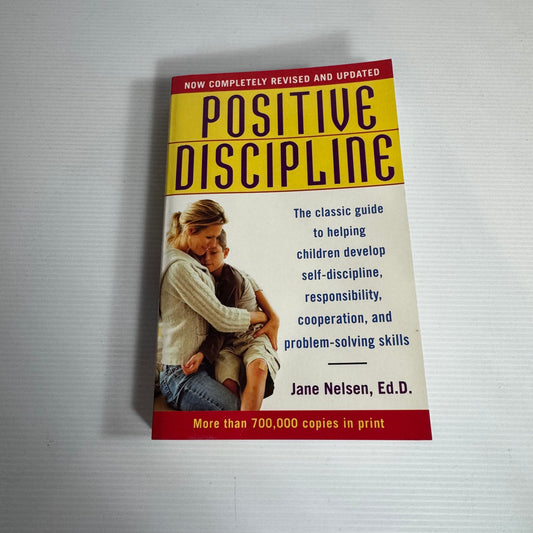 Positive Discipline - Jane Nelsen, Ed.D.