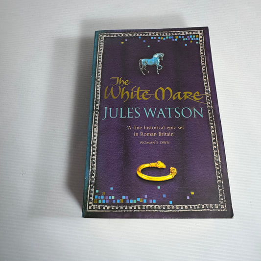 The White Mare - Jules Watson