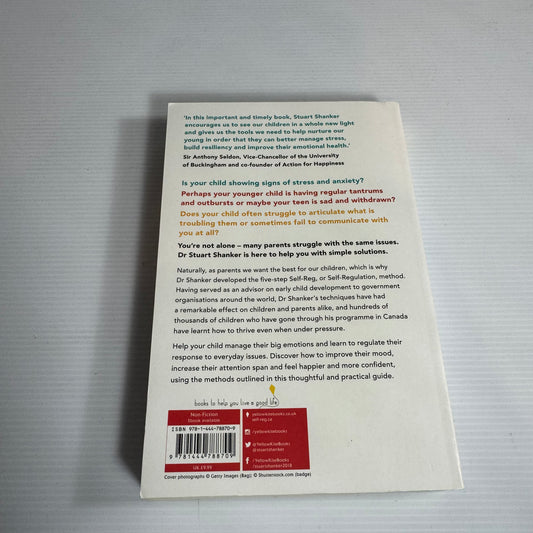 Help Your Child Deal With Stress and Thrive : The Transformative Power of Self-Reg - Dr Stuart Shanker