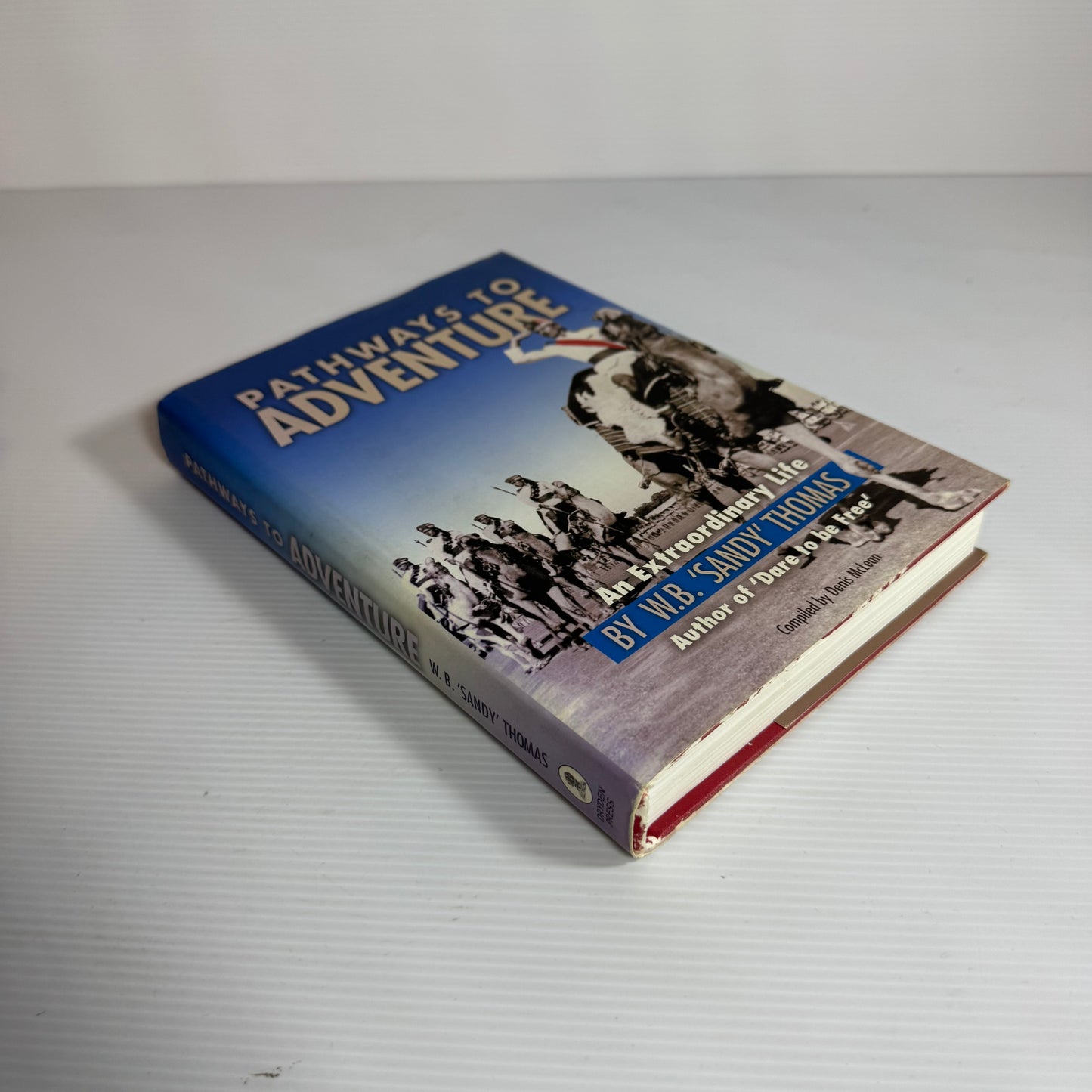 Pathways To Adventure - W.B. Sandy Thomas (Signed Inscription By Author First Edition 2004)
