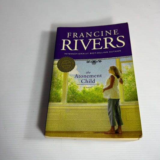 The Atonement Child - Francine Rivers