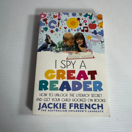 I Spy A Great Reader - Jackie French