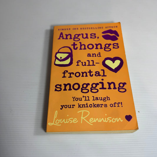 Angus, Thongs And Full-frontal Snogging - Louise Rennison