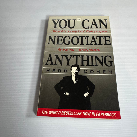 You Can Negotiate Anything - Herb Cohen