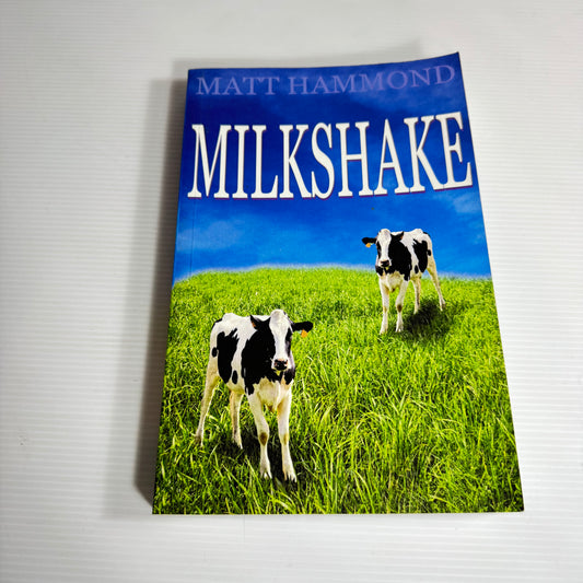 Milkshake - Matt Hammond