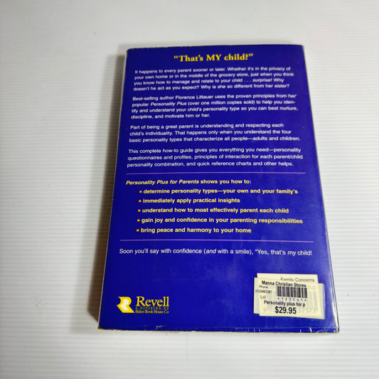 Personality Plus For Parents: Understanding What Makes Your Child Tick - Florence Littauer