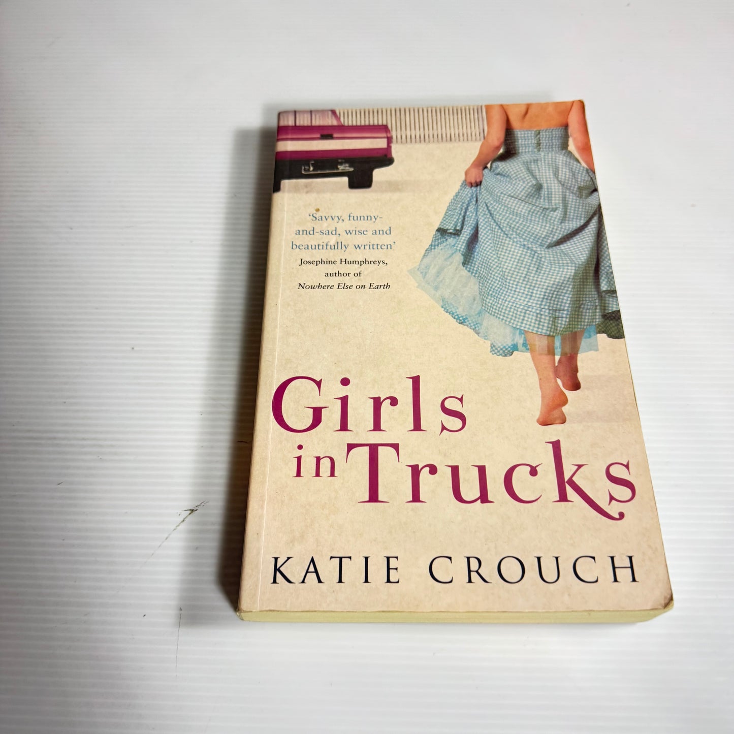 Girls In Trucks - Katie Crouch