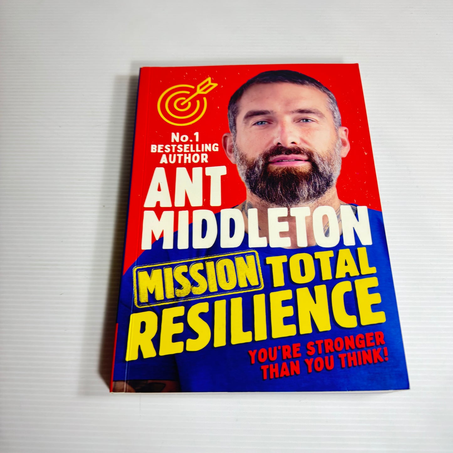 Mission Total Resilience - Ant Middleton