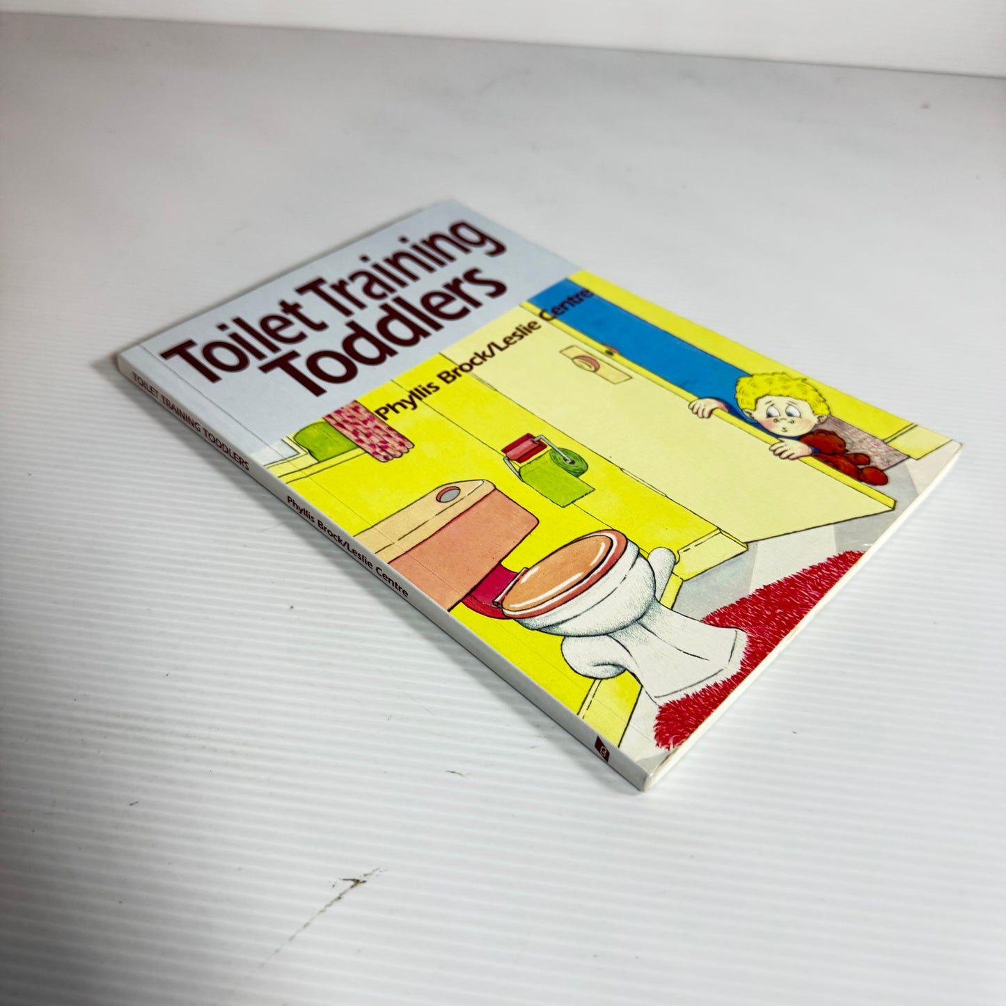 Toilet Training Toddlers - Phyllis Brock/Leslie Centre