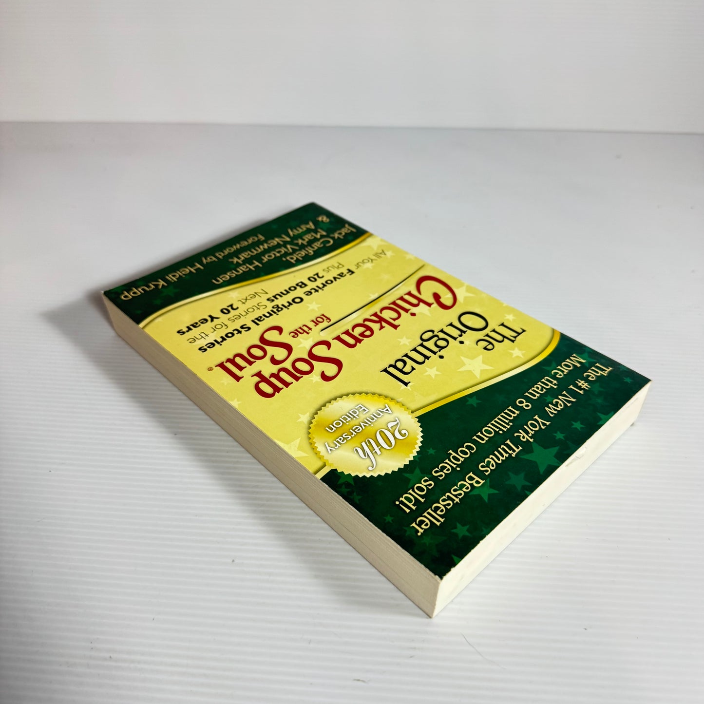 The Original Chicken Soup For The Soul - Jack Canfield, Mark Victor Hansen & Amy Newmark