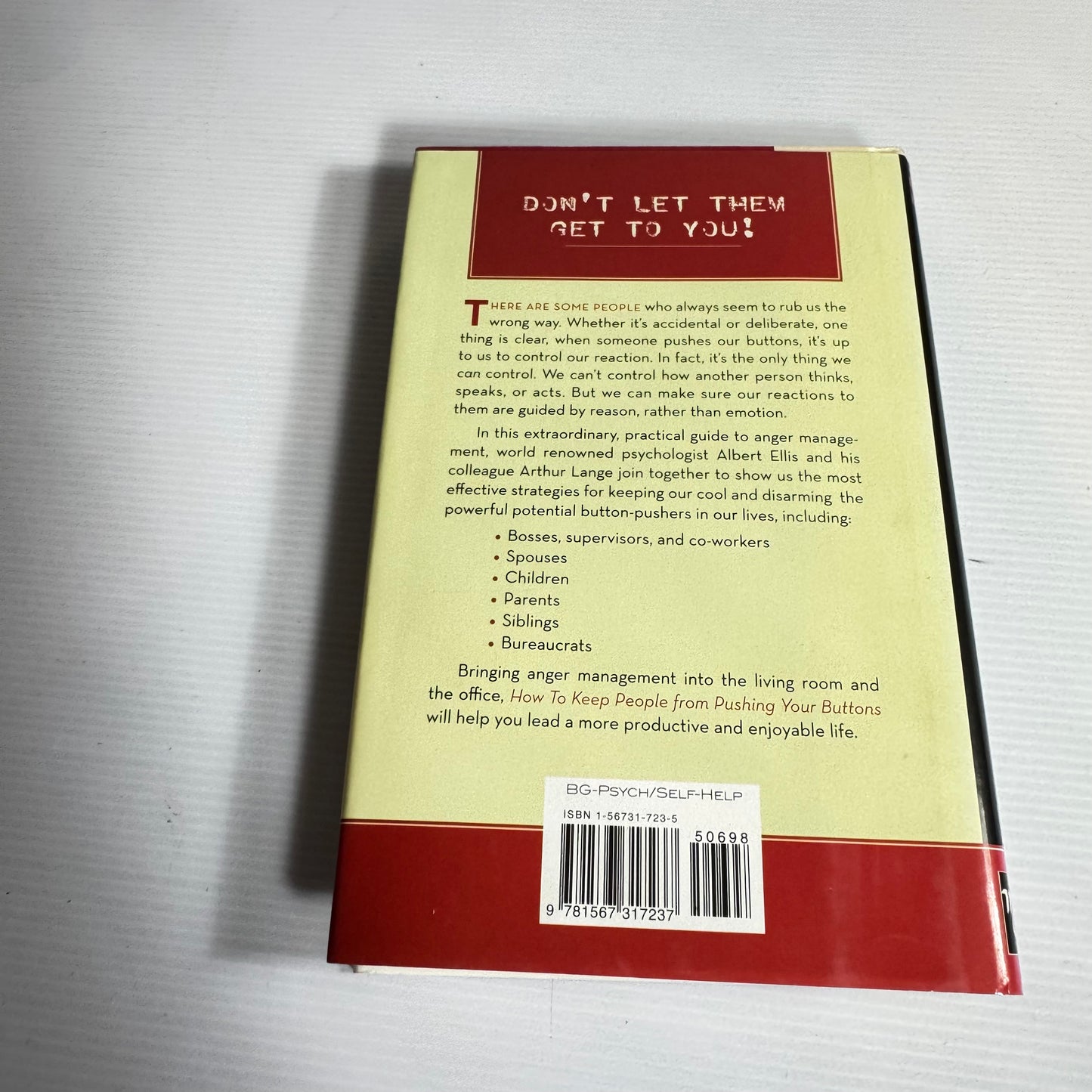 How To Keep People From Pushing Your Buttons - Albert Ellis and Arthur Lange (1994)