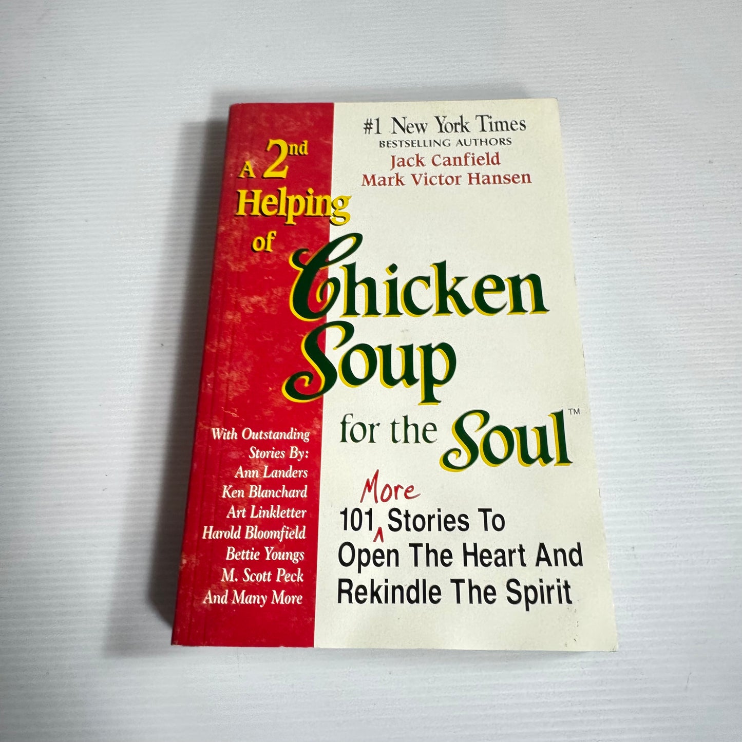 A 2nd Helping of Chicken Soup for the Soul - Jack Canfield & Mark Victor Hansen