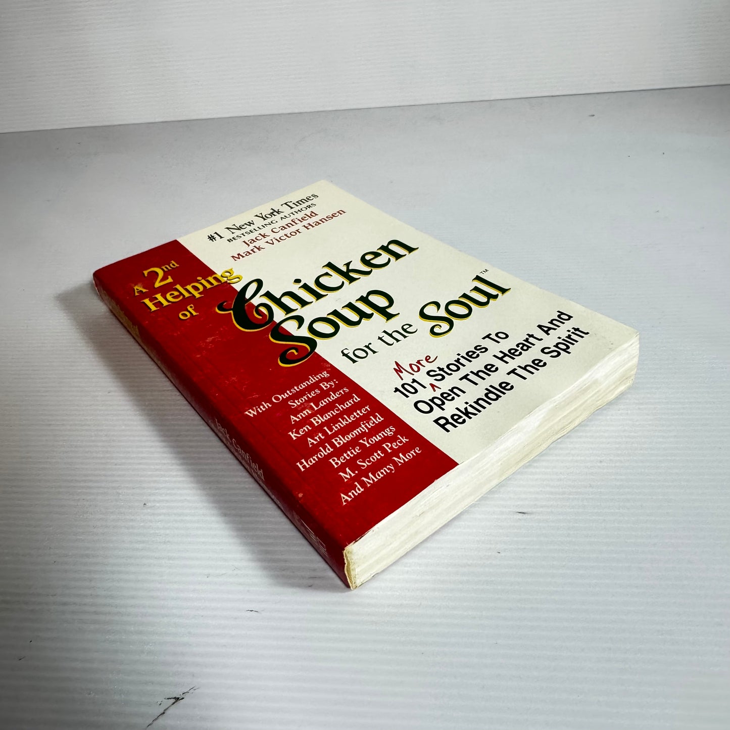 A 2nd Helping of Chicken Soup for the Soul - Jack Canfield & Mark Victor Hansen