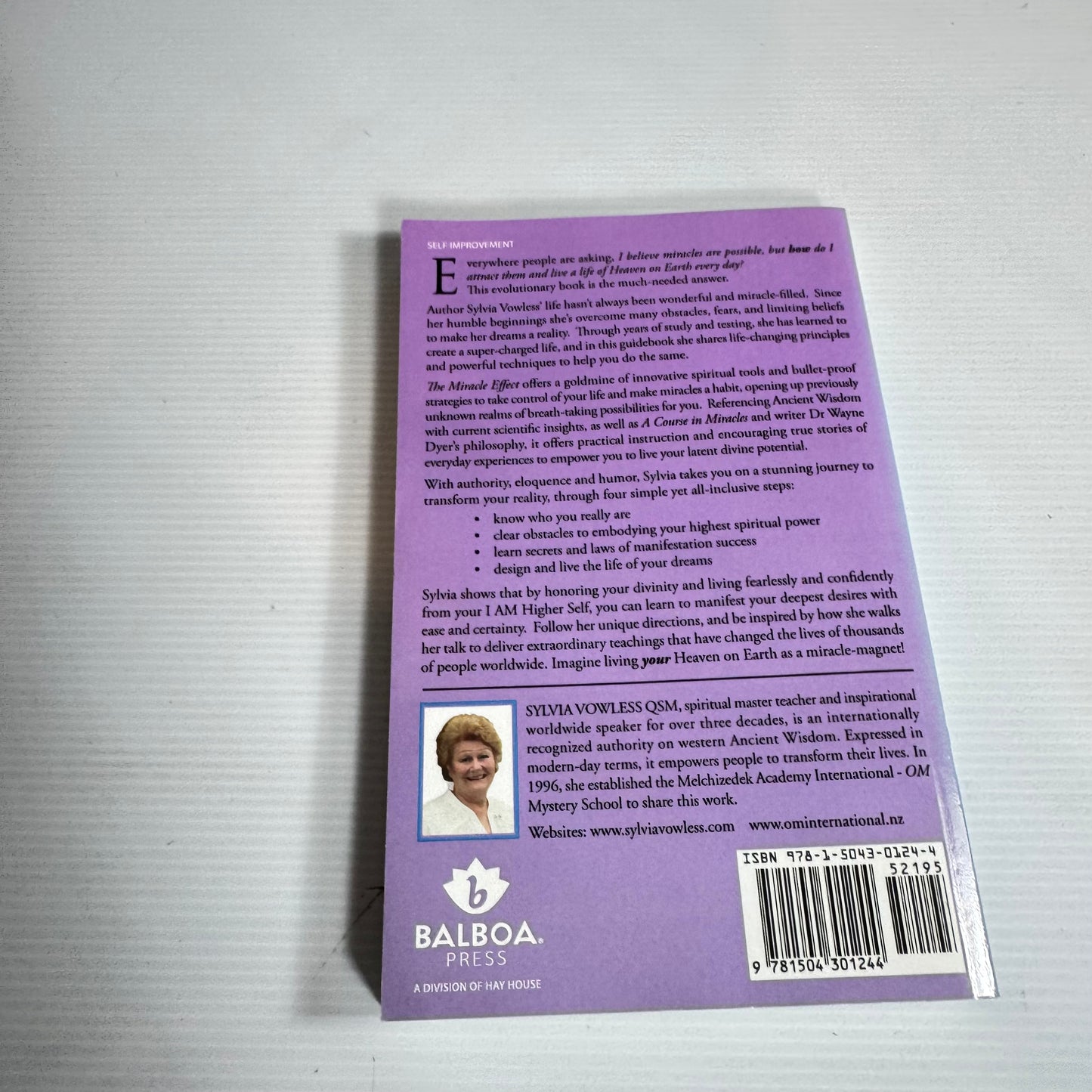 The Miracle Effect : Four Steps to Living Heaven on Earth Every Day - Sylvia Vowless, QSM