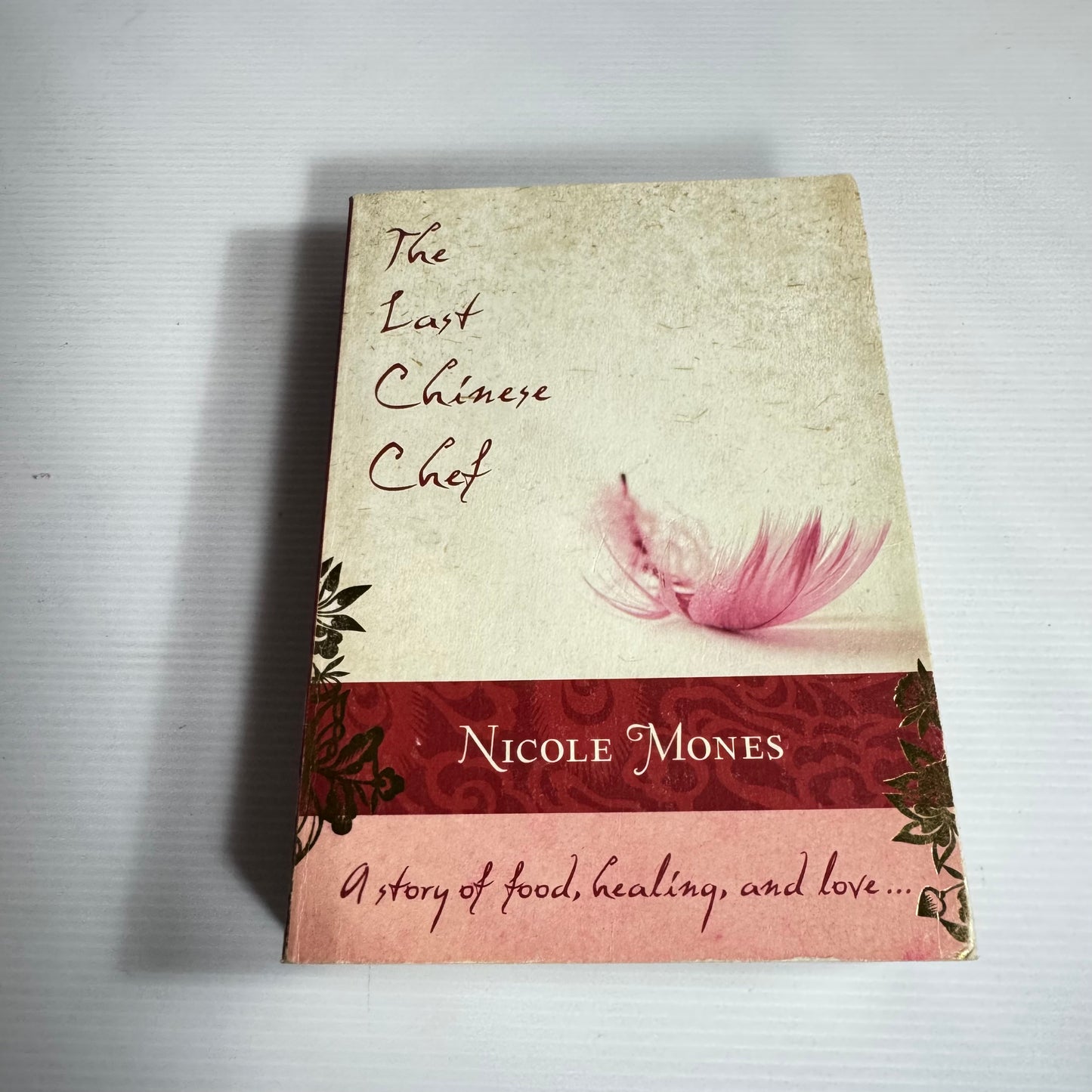 The Last Chinese Chef - Nicole Mones