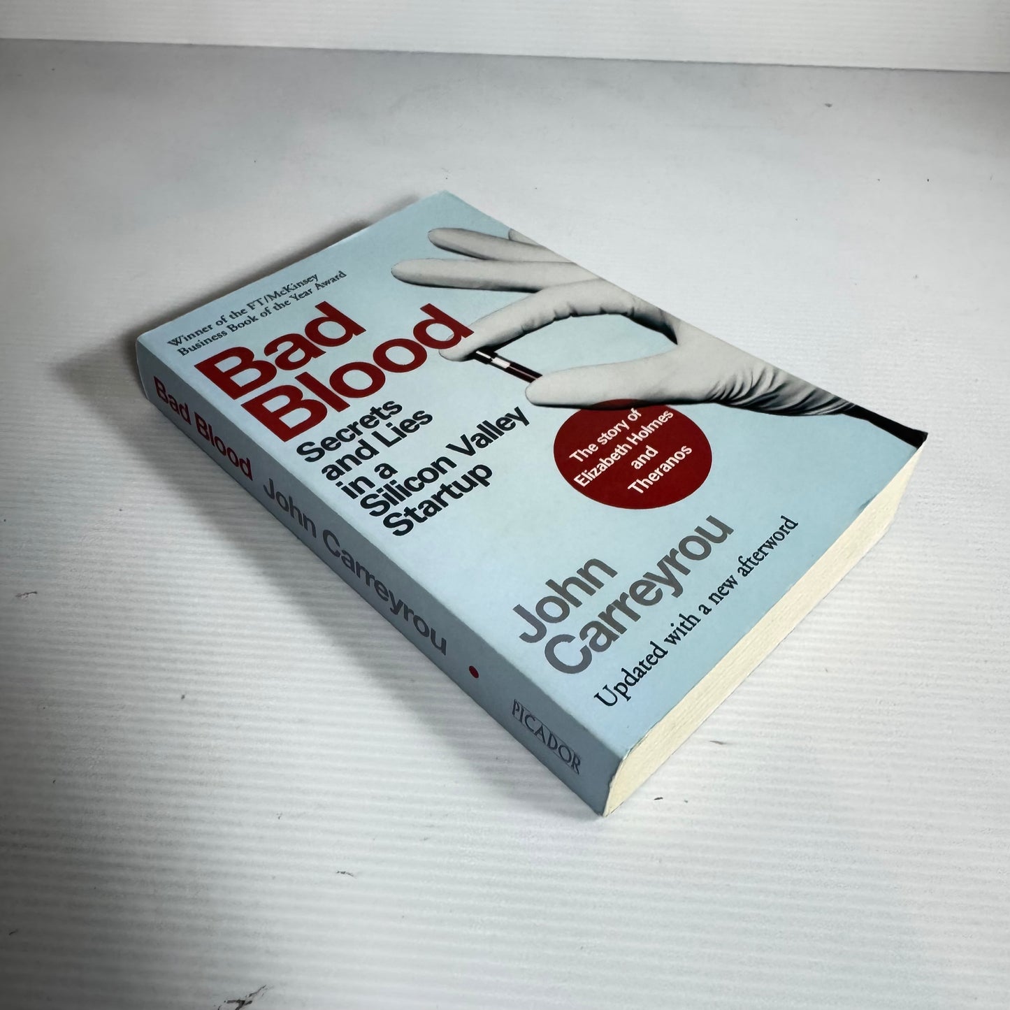 Bad Blood : Secrets and Lies in a Silicon Valley Startup - John Carreyrou