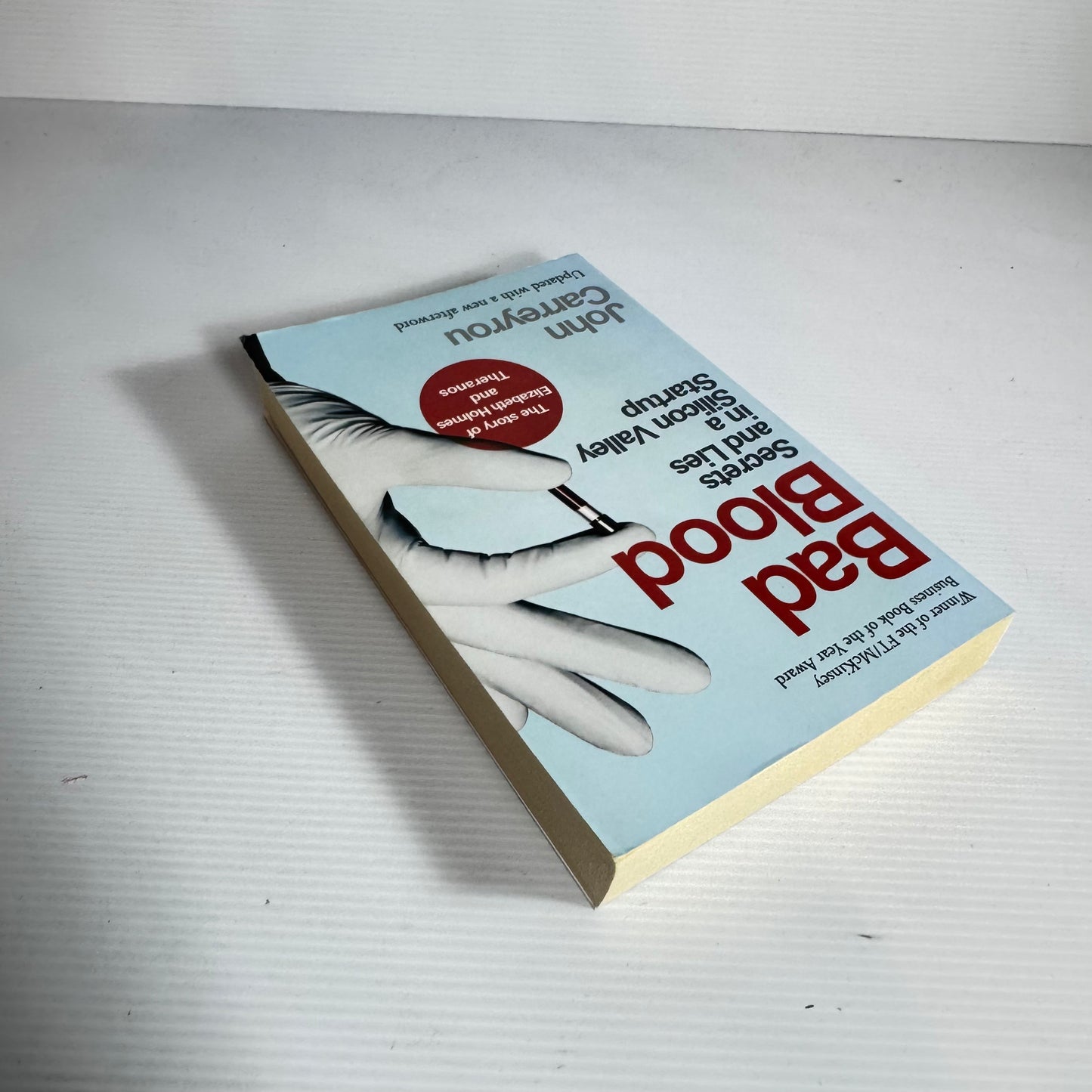 Bad Blood : Secrets and Lies in a Silicon Valley Startup - John Carreyrou
