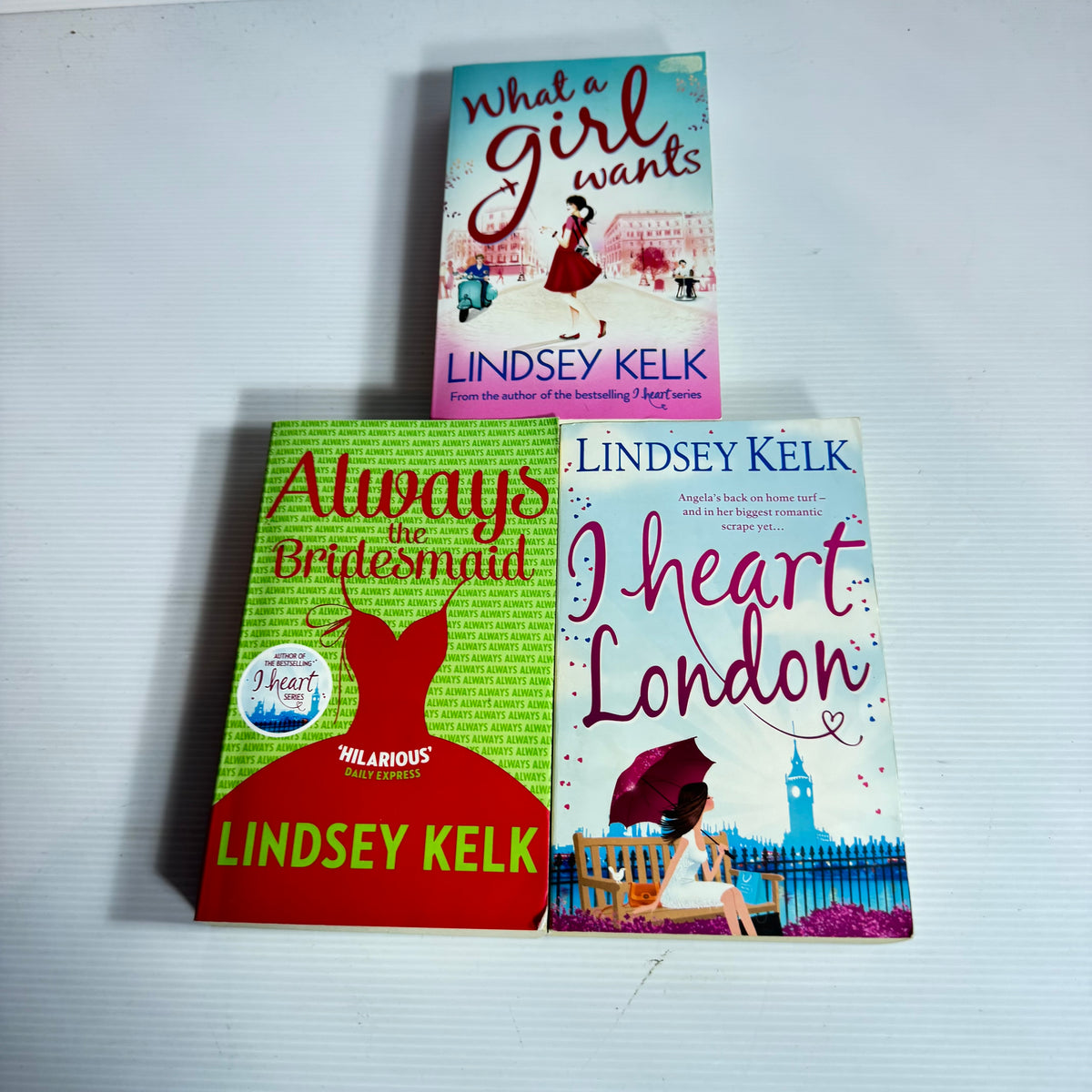 Lindsey Kelk Bundle x 3 : What A Girl Wants, I Heart London, Always the Bridesmaid (3448)
