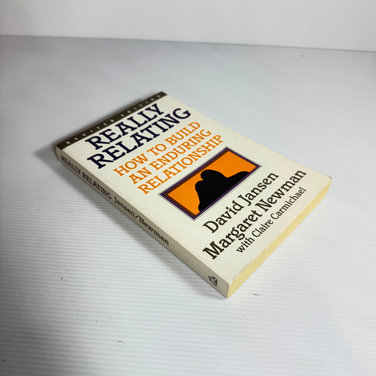 Really Relating : How To Build An Enduring Relationship - David Jansen & Margaret Newman