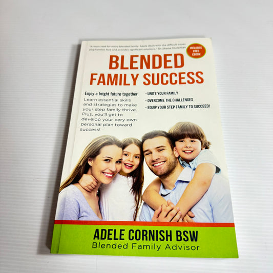 Blended Family Success - Adele Cornish BSW