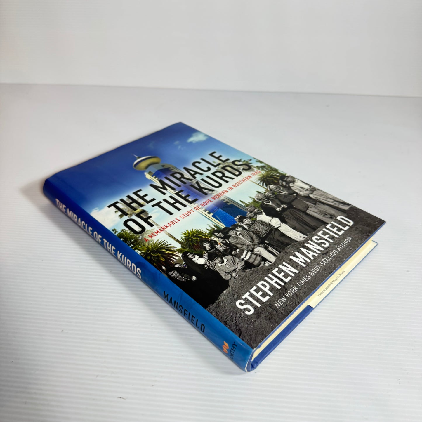 The Miracle Of The Kurds - Stephen Mansfield