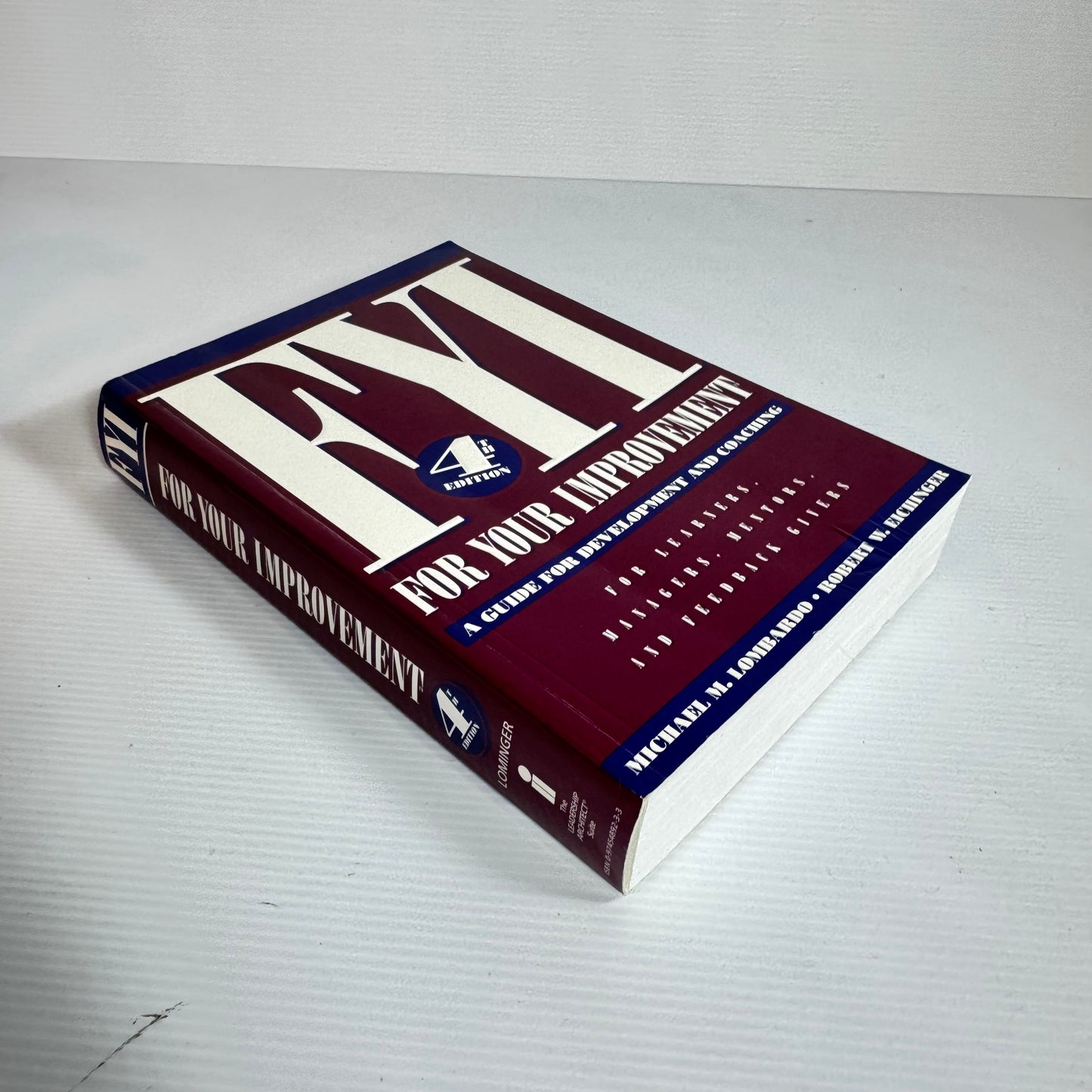 FYI: For Your Improvement - Michael M. Lombardo And Robert W. Eichinger