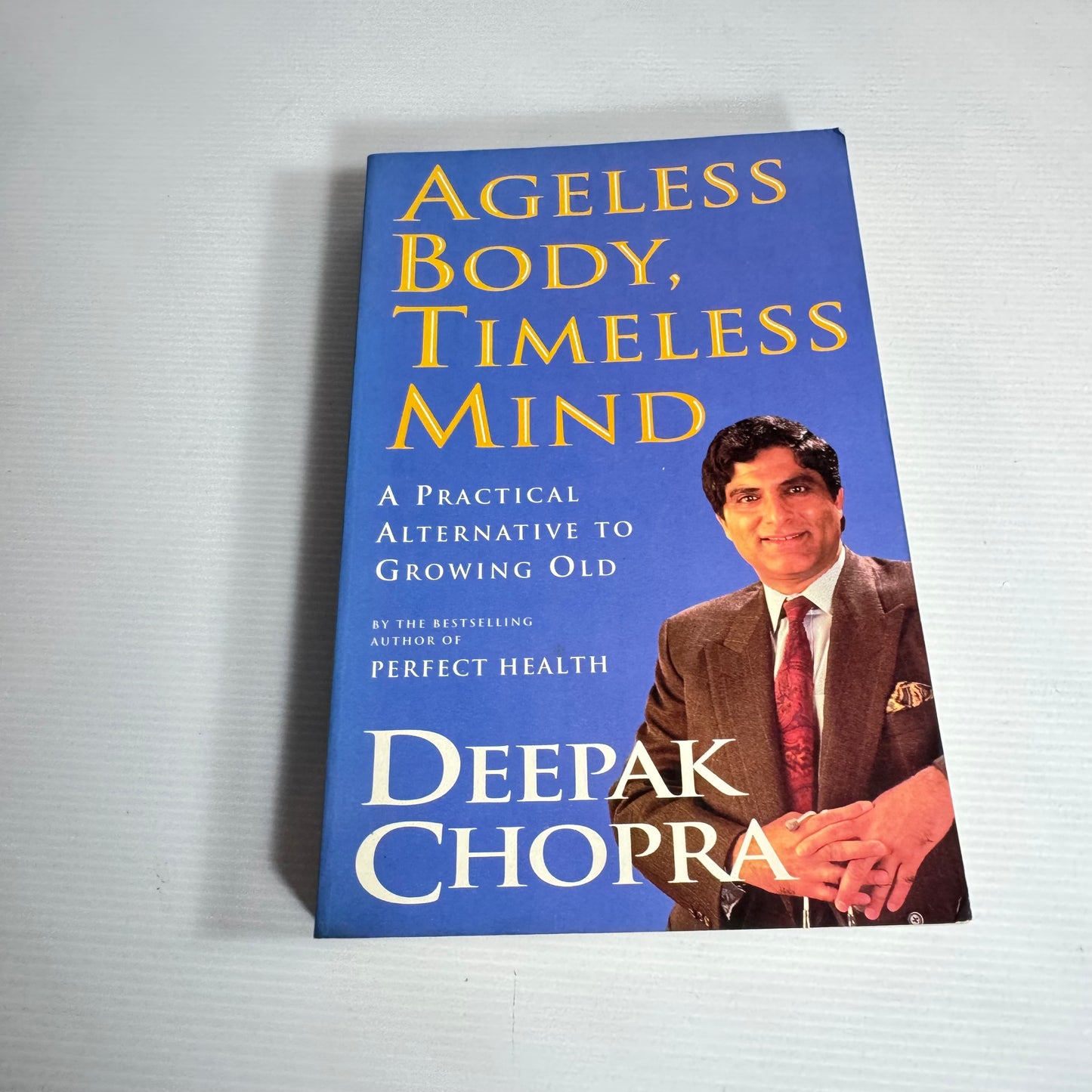 Ageless Body, Timeless Mind - Deepak Chopra