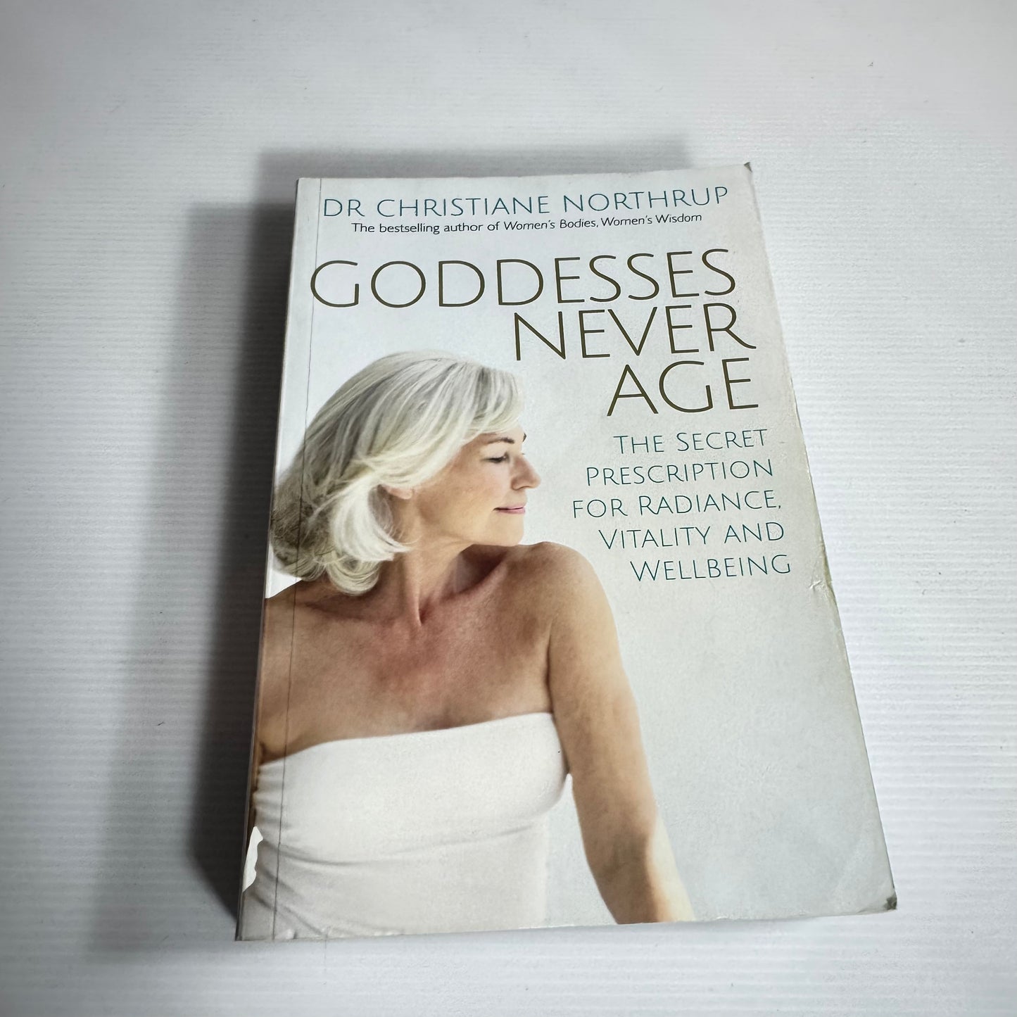Goddesses Never Age - Dr Christiane Northrup