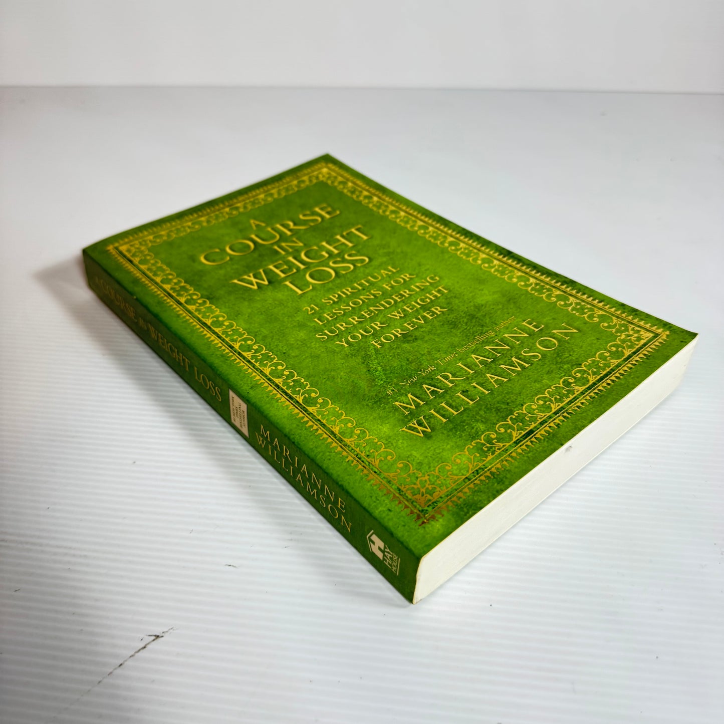 A Course In Weight Loss - Marianne Williamson