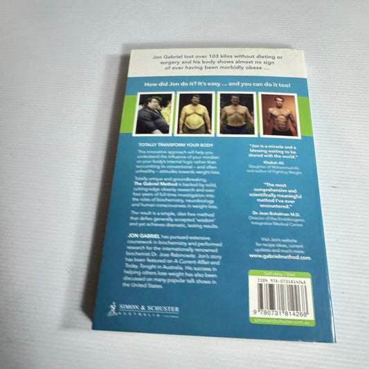 The Gabriel Method : The Revolutionary Diet-Free Way to Loss Weight - Jon Gabriel