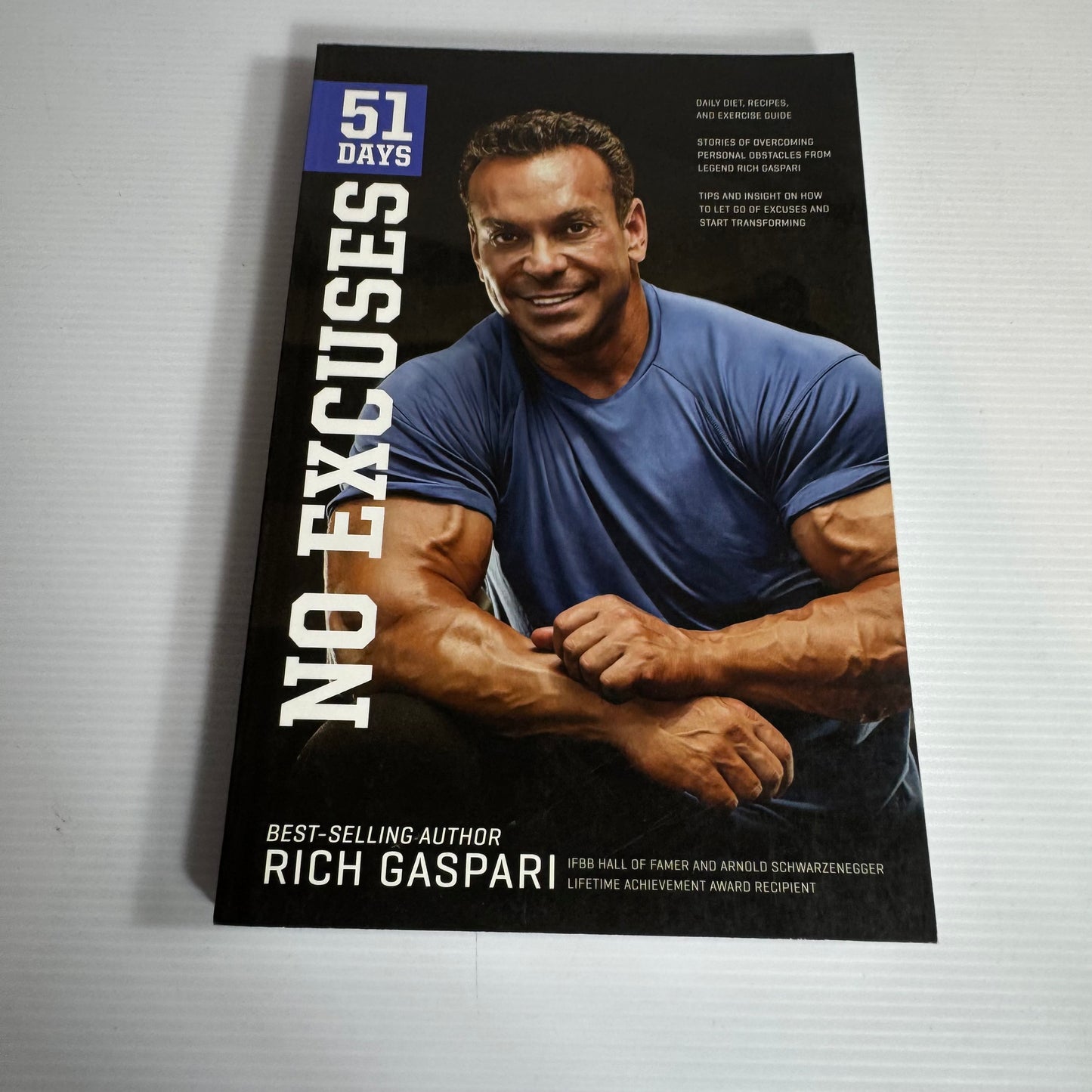 51 Days No Excuses - Rich Gaspari