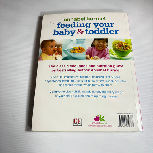 Feeding Your Baby & toddler from First Foods to Family Meals - Annabel Karmel