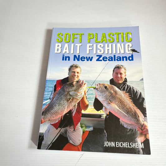 Soft Plastic Bait Fishing in New Zealand - John Eichelsheim