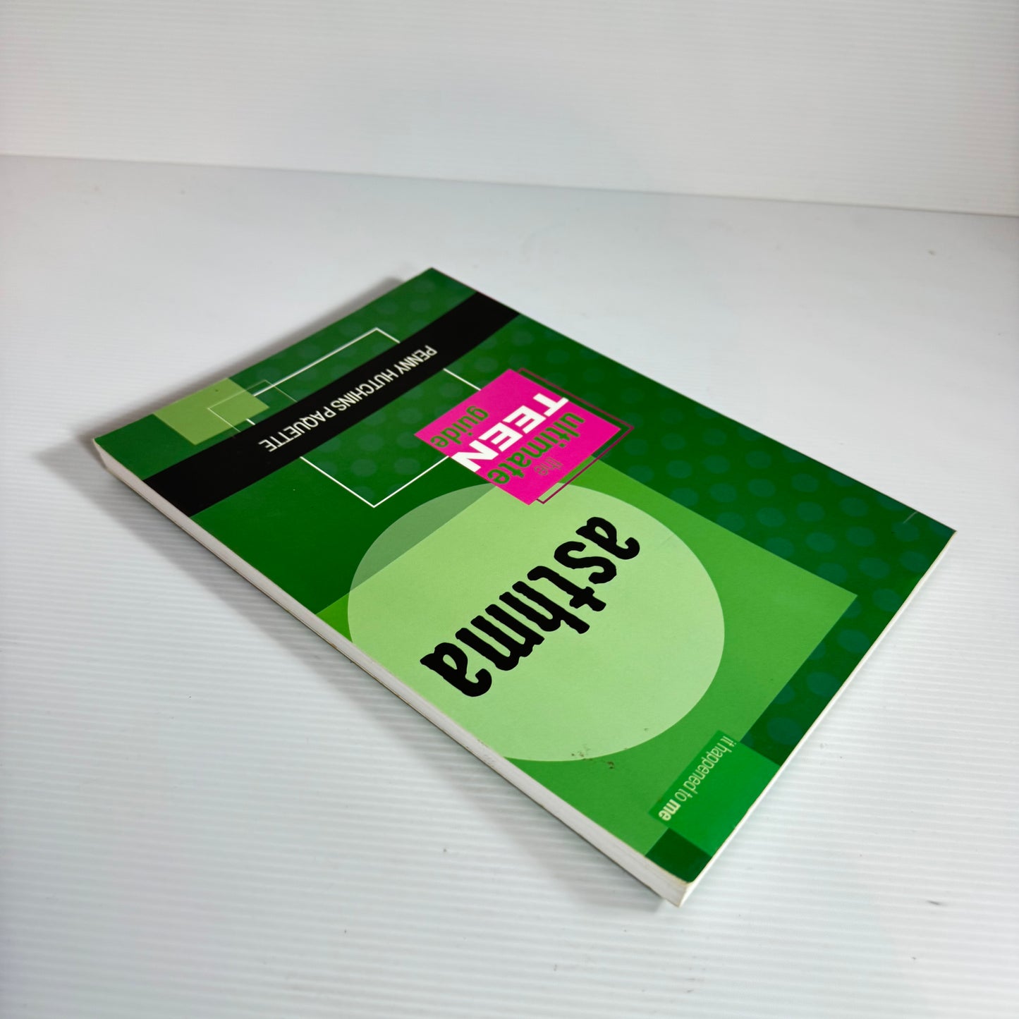Asthma : The Ultimate Teen Guide - Penny Hutchins Paquette