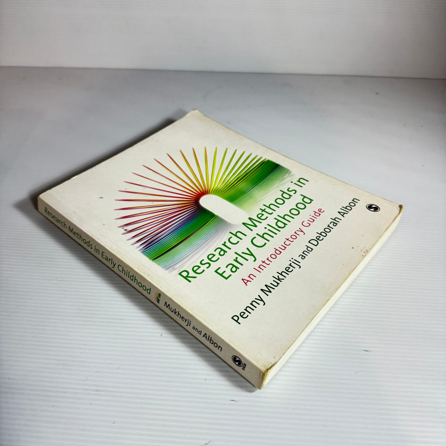 Research Methods In Early Childhood : An Introductory Guide - Penny Mukherji and Deborah Albon