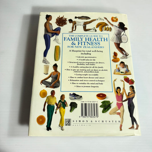 The Complete Guide to Family Health & Fitness for New Zealanders - Dr Stephen Carroll