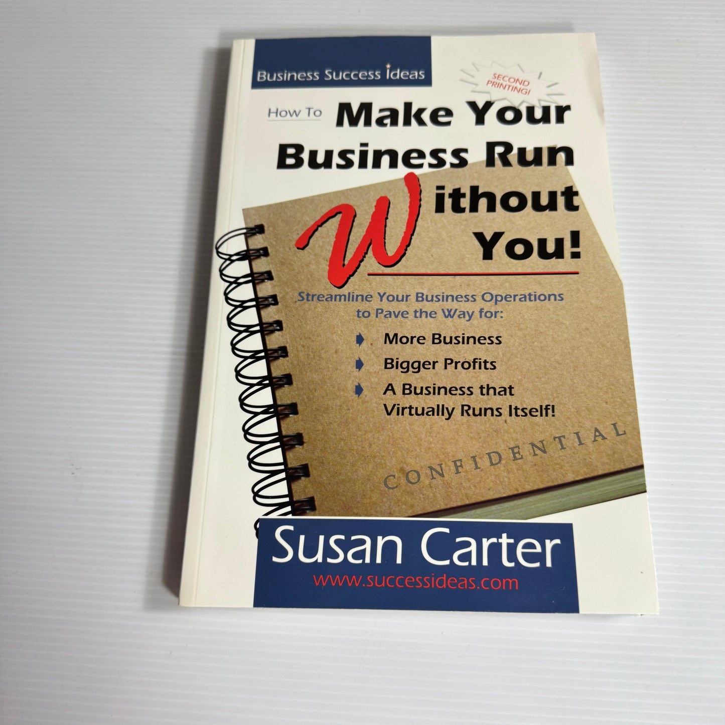 How To Make Your Business Run Without You! - Susan Carter
