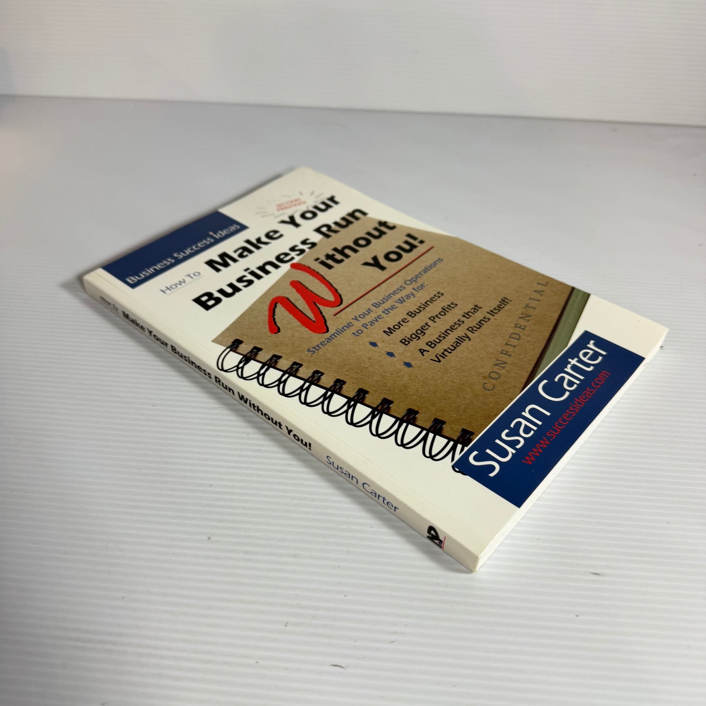 How To Make Your Business Run Without You! - Susan Carter